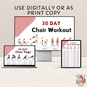 May include: Three digital printable workout guides for a 30-day chair workout, 30-day chair yoga, and 30-day chair stretches. Each guide features illustrations of the exercises and includes a daily schedule.