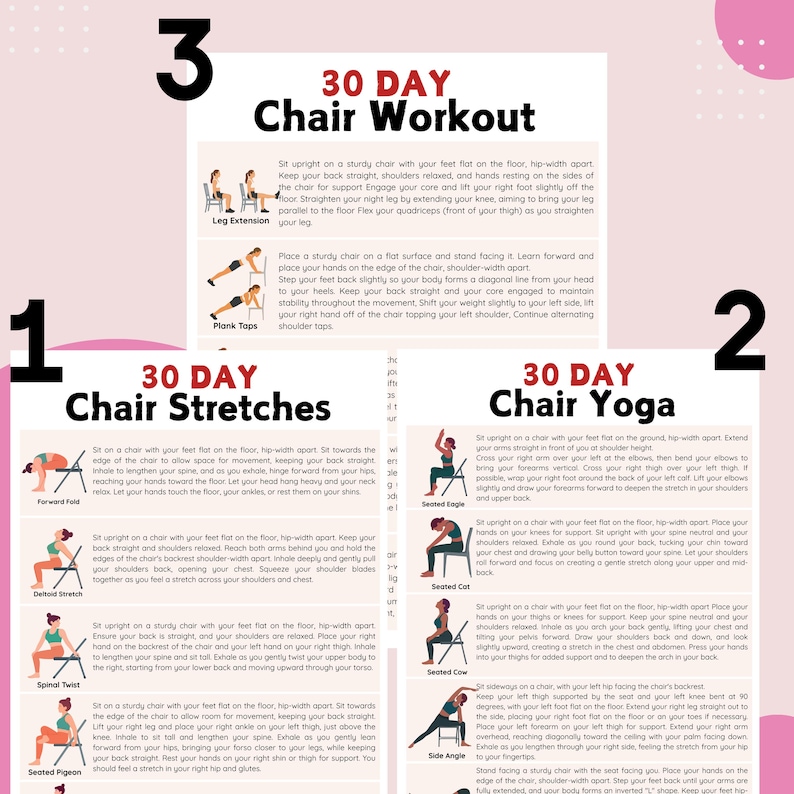May include: A colorful infographic with three sections titled "30 Day Chair Workout", "30 Day Chair Stretches", and "30 Day Chair Yoga". Each section features a series of exercises that can be done using a chair. The exercises are illustrated with stick figures.