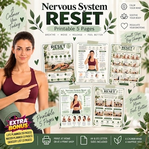 May include: A digital Nervous System Reset printable set featuring five pages of wellness exercises, including breathing and movement guides. The documents include text such as 'Nervous System RESET', 'Breathe, Move, Release, Feel Better', and 'Printable 5 Pages' with A4 and US Letter sizes included.