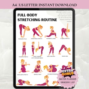 Puede incluir: Una descarga digital que presenta una rutina de estiramiento de cuerpo completo con ilustraciones de varios ejercicios. La rutina incluye estiramientos como flexión hacia adelante, estiramiento de isquiotibiales y zancada del corredor. Incluye un planificador de agua y una lista de compras.