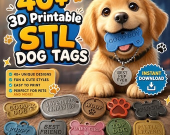 May include: A digital graphic featuring a golden puppy holding a blue bone-shaped tag in its mouth. Below, ten various 3D printable dog tags in shapes like bones, circles, and paw prints are displayed with text including 40+ 3D Printable STL Dog Tags.