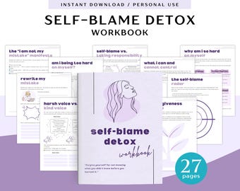 Self-Blame Detox Workbook for Personal Use | PDF Printable and Digital Use | Self-Forgiveness Workbook | Self-Guilt Workbook