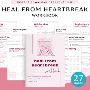 Op de afbeelding: Een roze en wit werkboek met de titel "Heal From Heartbreak Workbook" met een tekening van een persoon die onder een regenwolk zit. Het werkboek heeft 27 pagina's en bevat activiteiten zoals het definiëren van wat je verdient, het vervangen van de pijn en helende hartafbevestigingen.