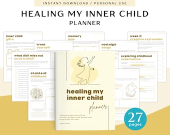 Healing my Inner Child Planner for Personal Use | PDF Printable and Digital Use | Healing Plan | Inner Child Healing | Inner Child Workbook