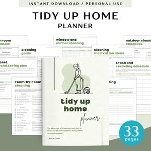 Peut inclure: Un planificateur de nettoyage imprimable avec un schéma de couleurs vert et blanc. La couverture présente un dessin au trait d'une personne passant l'aspirateur avec le texte "tidy up home planner". Le planificateur comprend des listes de contrôle pour l'organisation de la buanderie, les objectifs de nettoyage, le désencombrement du placard, le nettoyage pièce par pièce, le nettoyage des fenêtres et des miroirs, des idées de motivation pour le nettoyage, la liste de contrôle du nettoyage extérieur, l'horaire des déchets et du recyclage, et une page avec le texte "33 pages".
