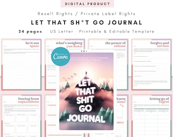 PLR / Resell Let that Sh*t Go Journal, Printable and Editable Template, Letting Go Journal, Moving On Journal, Forgiveness Journal