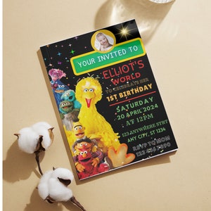 May include: A Sesame Street themed birthday invitation with a photo of a baby in a yellow circle. The invitation is for Elliot's 1st birthday party. The text on the invitation reads "Your Invited To Elliot's World To Celebrate Her 1st Birthday Saturday 20 April 2024 At 12PM 123 Anywhere Strt Any City, St 1234 RSVP To Mom 123 456 7890".