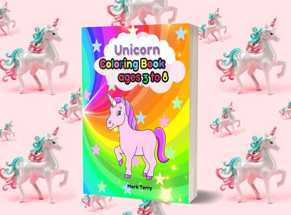 Unicorn Colouring Book Ages 3-8 - 50 Magical fun designs