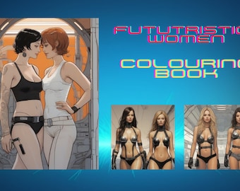 Futuristic Women Colouring Book