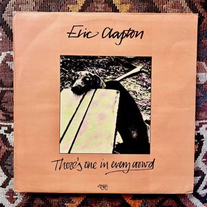 Eric Clapton - There’s one in every crowd vinyl