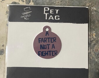 A Farter not a Fighter Pet Tag/Charm
