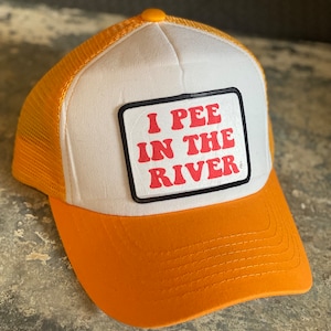 I Pee in the River Hat