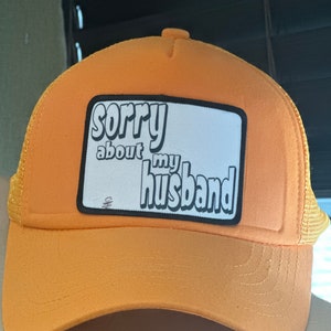 Sorry about my Husband Hat