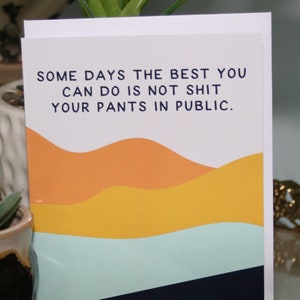 Shit Your Pants-wenskaart