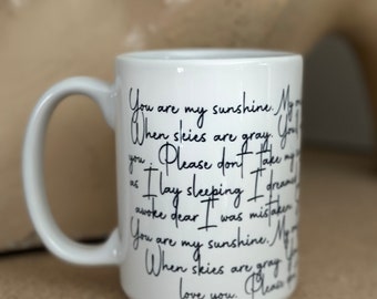 You are my Sunshine Lyric 15oz Ceramic Coffee Mug