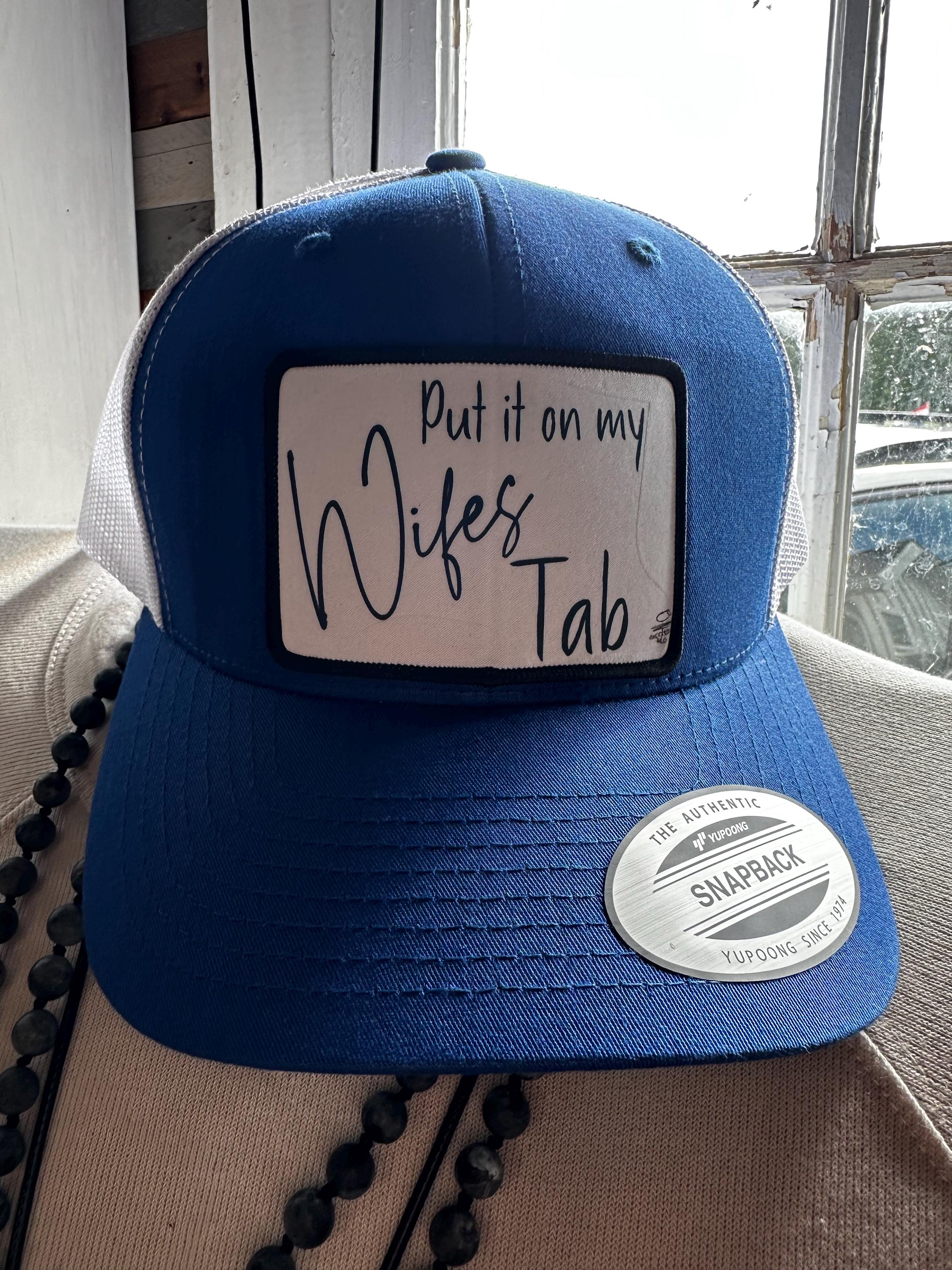 Put It on My Wifes Tab Hat - Etsy