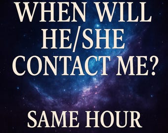 Wanneer neemt hij/zij contact met mij op? | Paranormale lezing op hetzelfde uur | PDF-rapport: liefde, relatie, tweelingvlam, soulmatetiming