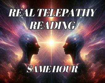 SAME HOUR -Real Telepathy Reading, What's on Their Minds,Empathy, Mind Reading, Psychic Reading Telepathy Guaranteed Accuracy,