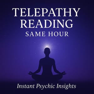 Telepathy Psychic Reading | Same Hour Delivery | His/Her Exact Thoughts & Feelings | Twin Flame, Soulmate, Love PDF