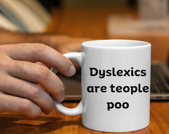 Positive Vibes Dyslexic Mug, funny mug