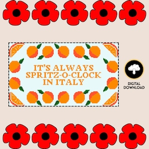Always Spritz-O-Clock in Italy Schema digitale per tela a punto croce DIPINGI IL TUO