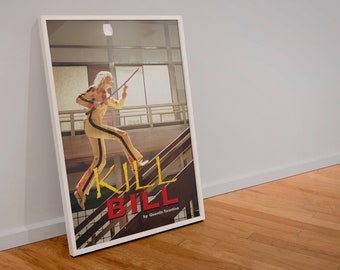 Kill Bill Poster | Digital Movie Poster | Printable Movie Poster | Wall Art Print | Housewarming Gift | Poster Gift | Gift for Movie Lover