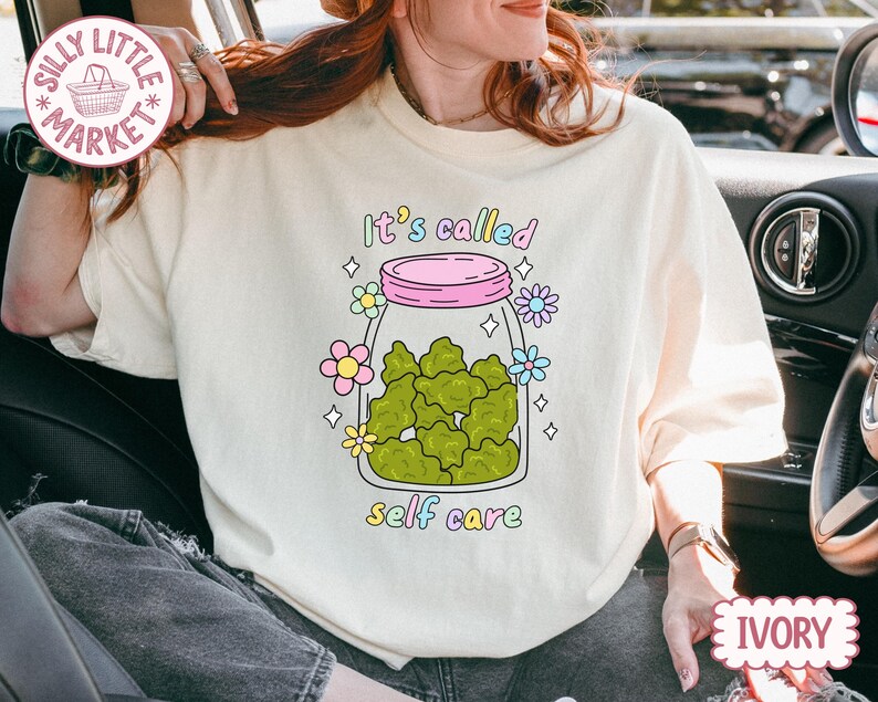 Funny Weed Shirt, Self Care Shirt, Cute Stoner Shirt, It's Called Self Care Shirt, 420 Shirt Women, Comfort Colors Tee, Gift For Stoner image 5