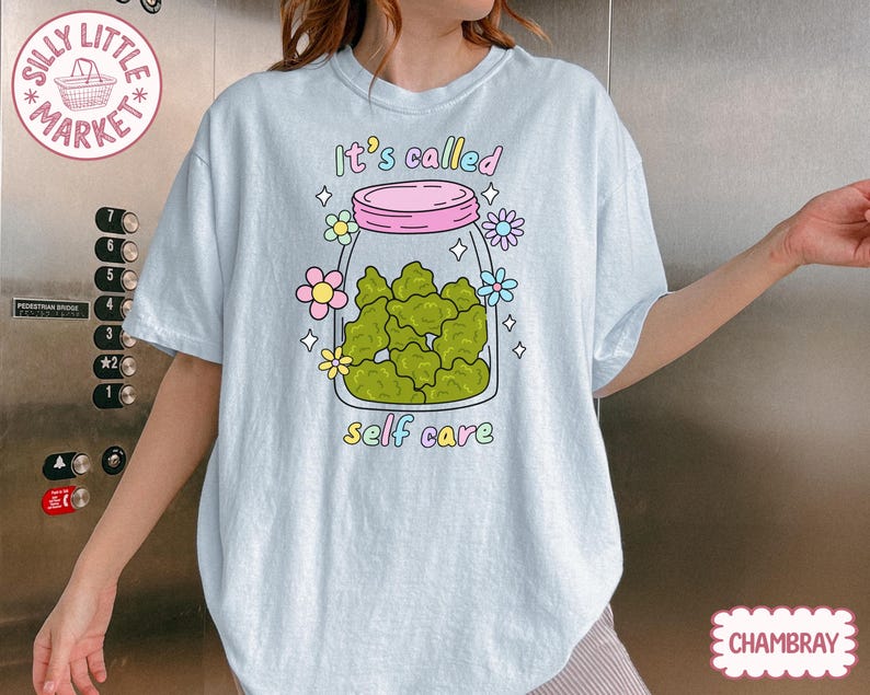 Funny Weed Shirt, Self Care Shirt, Cute Stoner Shirt, It's Called Self Care Shirt, 420 Shirt Women, Comfort Colors Tee, Gift For Stoner image 3