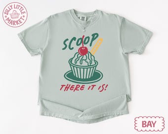 Camiseta para amantes del helado, Camiseta "Scoop There It Is", Camiseta gráfica veraniega adorable, Camiseta de postres, Camiseta retro de comida, Camiseta Comfort Colors