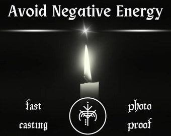 Avoid Negative Energy Spell, Protect Yourself From Negative Energy, Cleanse Your Aura, Negativity Removal, Positive Energy Spell,White Magic