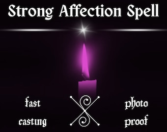 Strong Affection Spell, Powerful Affection Ritual, Deep Affection Spell, Attention Spell, Fast Results, Love Spell, White Magic