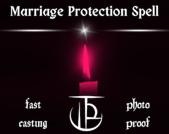 MARRIAGE PROTECTION SPELL, Commitment Spell, Marriage Spell, Love Spell, Soulmate Spell, Forever Lasting Love, Fast Spell, White Magic