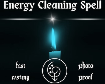 ENERGY CLEANING SPELL, Energy Cleanse, Positivity Spell, Fast Casting Spell, Fast Results, White Magic, Bad Karma Removal