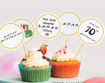 Editable Friends Birthday Cupcake Toppers, Friends Theme Birthday Party Decor, personalized, printable, Instant Download