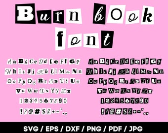 Burn Book Alphabet, Letters + Numbers + Symbols, Burn Book Font, svg, png, diy, sublimation, INSTANT DOWNLOAD