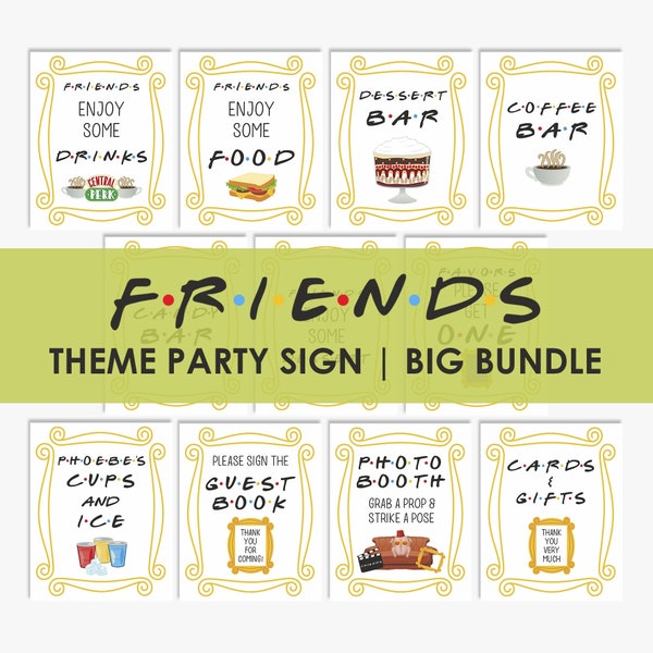 Friends theme party sign, BUNDLE, birthday | bridal shower | baby shower party sign table decor, diy, printable, INSTANT DOWNLOAD