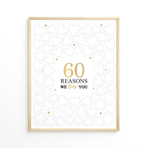 60 raisons pour lesquelles nous vous aimons, décoration du 60e anniversaire, personnalisée, cadeau pour l'anniversaire de votre naissance, livre d'or, panneau de signatures, imprimable, téléchargement immédiat