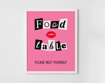 Food Table Sign, Mean Girls theme party, food sign, mean girls birthday, mean girls bachelorette, printable, INSTANT DOWNLOAD