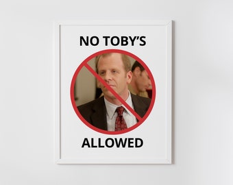 No se permiten Toby's, cartel para fiesta temática de oficina, decoración divertida, imprimible, PDF, JPEG, descarga instantánea