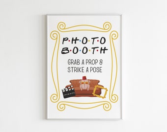 Friends Photo Booth sign, friends theme birthday | bridal shower | baby shower party decor, diy, printable, INSTANT DOWNLOAD