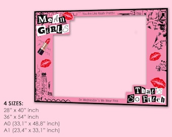 Photo Booth Selfie Frame, mean girls theme party, 4 sizes, printable, INSTANT DOWNLOAD