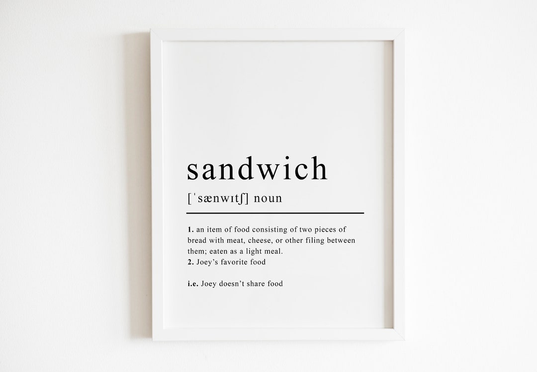 Sandwich Definition Print, Dictionary Poster, Funny, Kitchen Gift