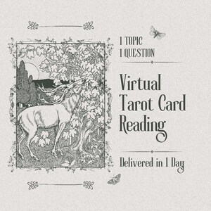 May include: An illustrated advertisement for a virtual tarot card reading. The image features a detailed drawing of a deer reaching for grapes, surrounded by foliage. Text includes "1 Topic 1 Question" and "Virtual Tarot Card Reading."