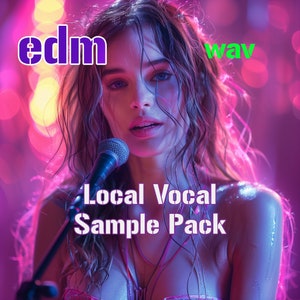 May include: A woman with long, wet hair sings into a microphone. The text "edm wav Local Vocal Sample Pack" is superimposed on the image.
