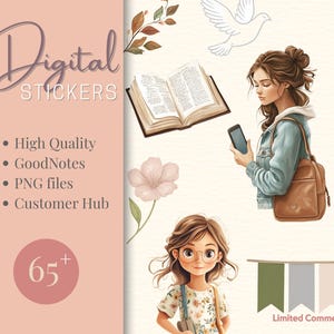 May include: Digital stickers with illustrations of a woman with a phone, a girl, an open book, and a dove. The image includes the text "Digital Stickers", "High Quality", "GoodNotes", "PNG files", "Customer Hub", and "65+".