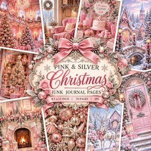 May include: A digital collection of Pink & Silver Christmas junk journal pages featuring festive scenes with pink trees, candy tables, winter landscapes, and ornate decorations. The text reads Pink & Silver Christmas Junk Journal Pages 8.5 x 11 inch 70 pages JPG.