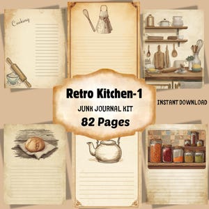 May include: A digital junk journal kit titled "Retro Kitchen-1" with 82 pages. The kit features vintage-style illustrations of kitchen tools, food, and lined pages for journaling. Includes the text "Instant Download".