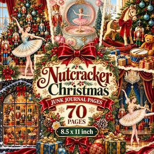 Op de afbeelding: Een digitale collectie van 70 Nutcracker Christmas junk journal pagina's van 8,5 bij 11 inch, met illustraties van ballerina's, notenkrakers, hobbelpaarden, teddyberen, geschenkdozen en kerstbomen versierd met rode strikken.