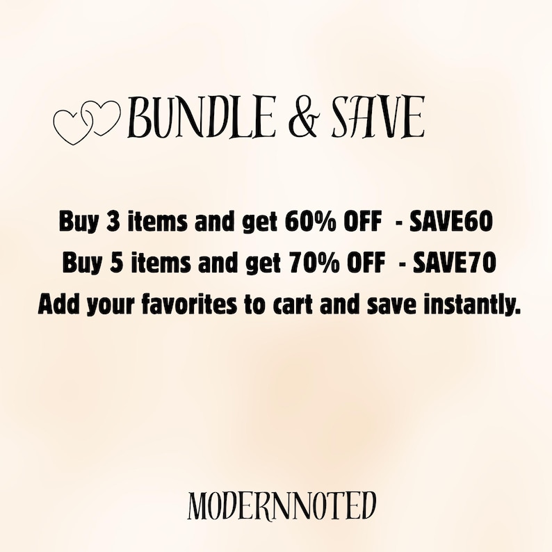 May include: Image with the text "BUNDLE & SAVE" and details on discounts: Buy 3 items get 60% OFF, Buy 5 items get 70% OFF. The text encourages adding favorites to the cart for instant savings. The brand name "MODERNNOTED" is at the bottom.