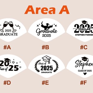 May include: Six different graduation designs for a fan-shaped party decoration. The designs feature a variety of graduation themes, including a cap and gown, a champagne toast, and the year 2025. The designs are labeled with letters A through F.